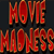 Movie Madness