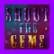 Shoot The Gems