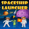 Spaceship Launcher