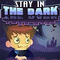 Stay In The Dark