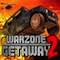 Warzone Getaway 2