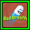 Bad Breath
