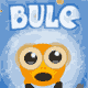 Bule*