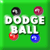 Dodge Ball (byPWYM)